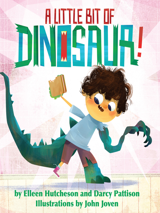 Title details for A Little Bit of Dinosaur by Darcy Pattison - Available